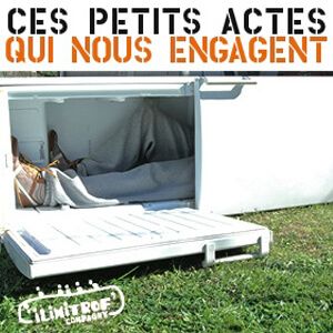 Ces Petits Actes Qui Nous Engagent
