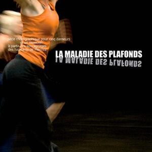 La Maladie des Plafonds